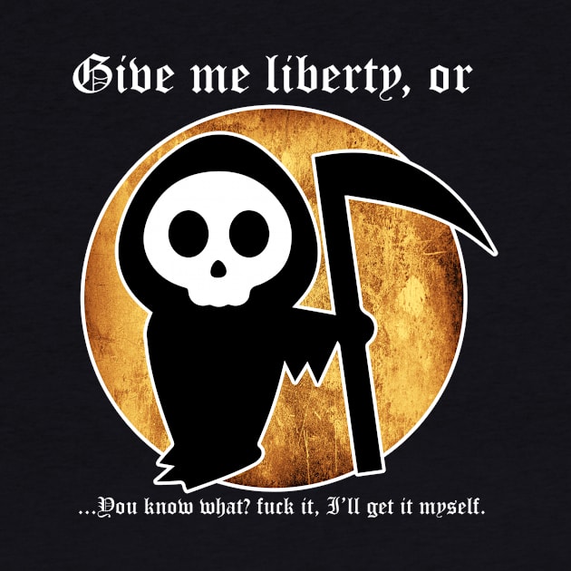 Give Me Liberty... by Polite_Society